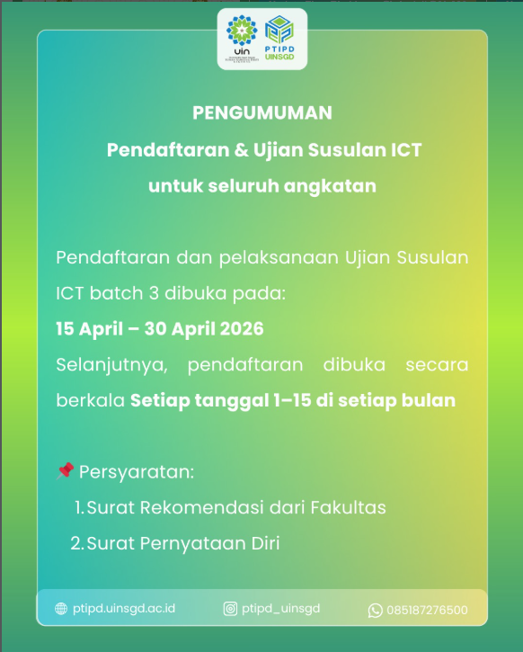 Pengumuman Pendaftaran & Ujian Susulan ICT